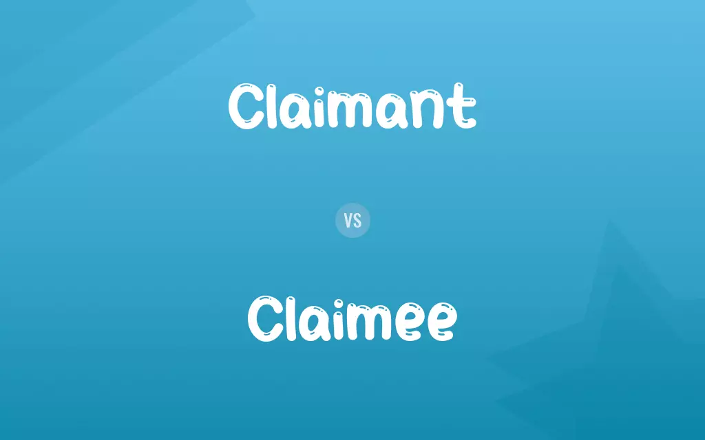 Claimant vs. Claimee