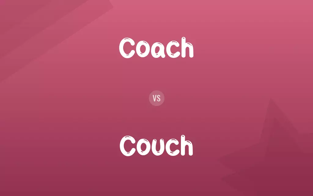 Coach vs. Couch