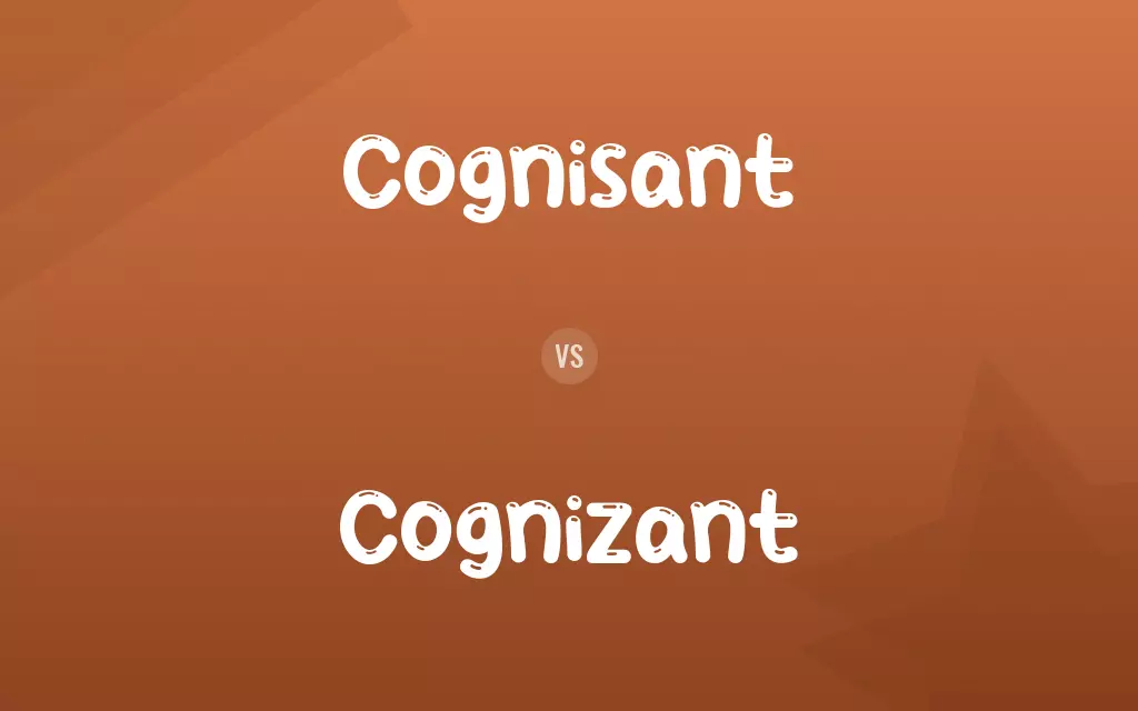 Cognisant vs. Cognizant