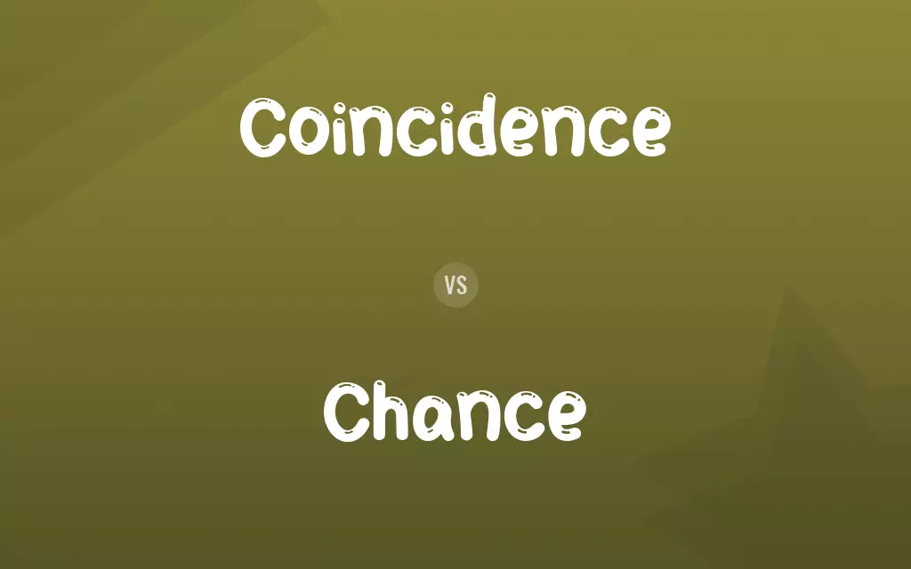 Coincidence vs. Chance