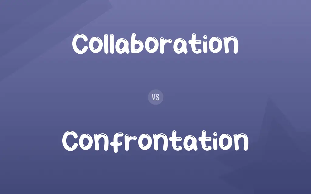 Collaboration vs. Confrontation