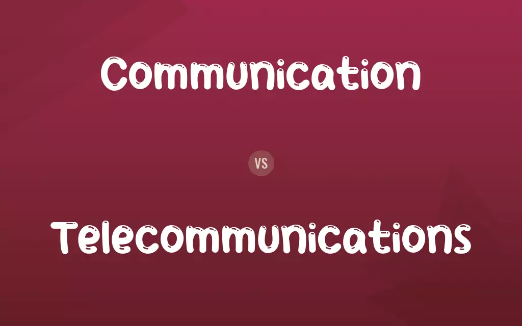 Communication vs. Telecommunications