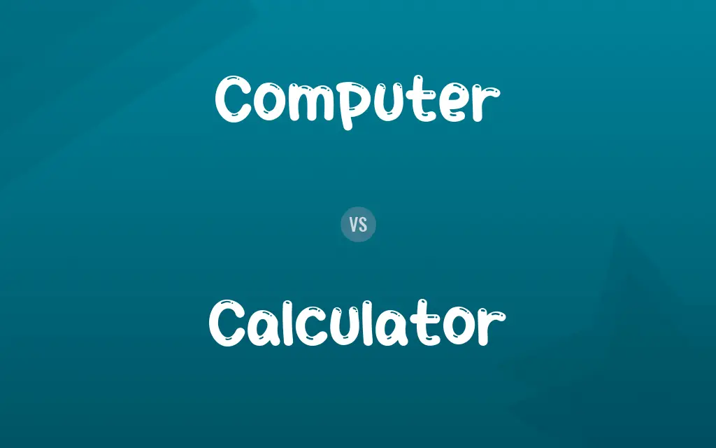 Computer vs. Calculator