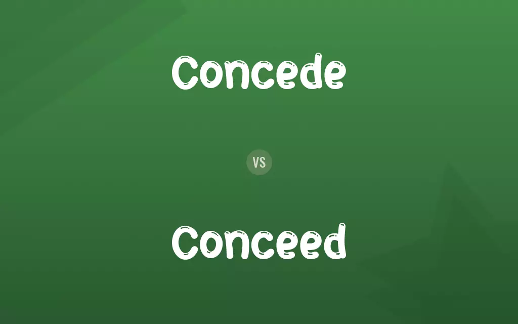 Conceed vs. Concede