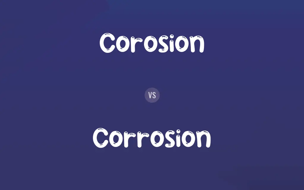 Corosion vs. Corrosion