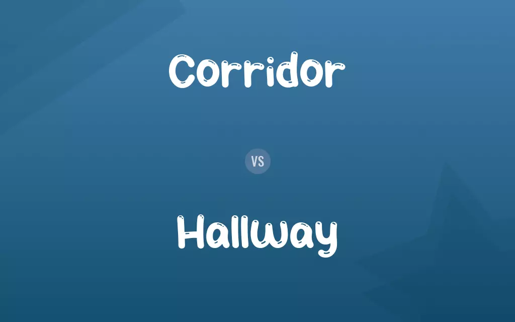 Corridor vs. Hallway