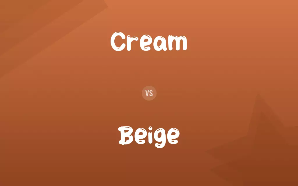 Cream vs. Beige