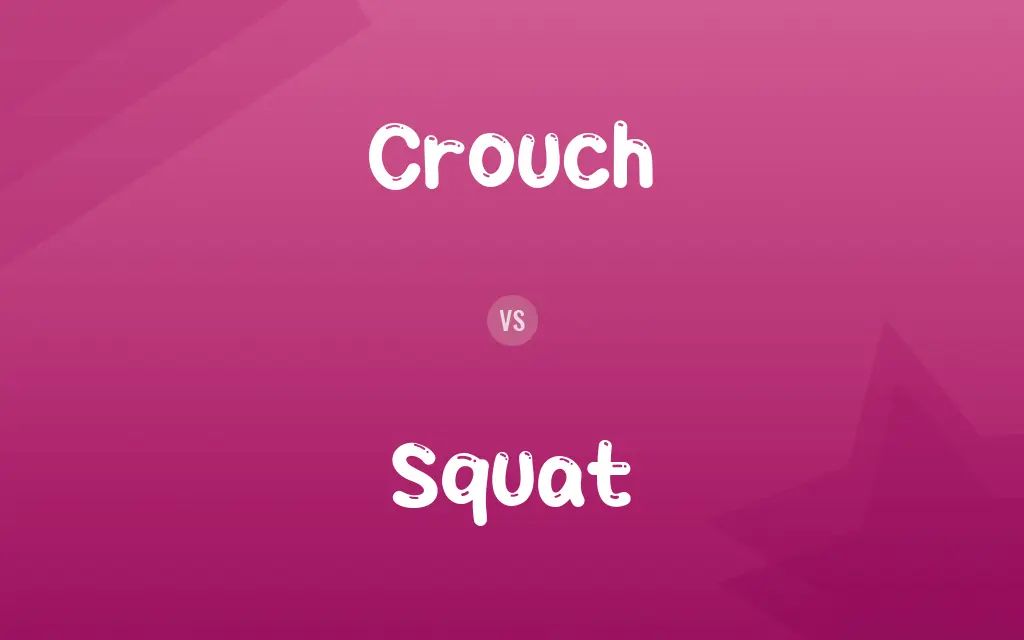 Crouch vs. Squat