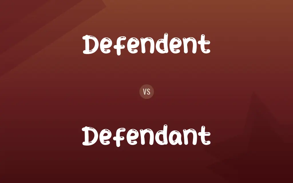 Defendent vs. Defendant