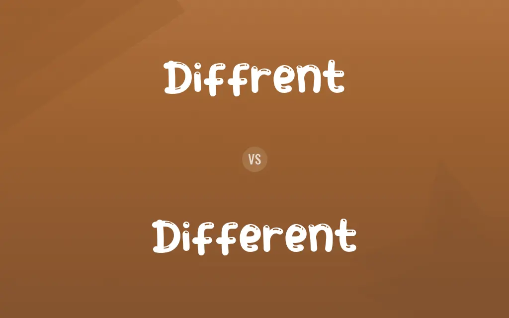 Diffrent vs. Different