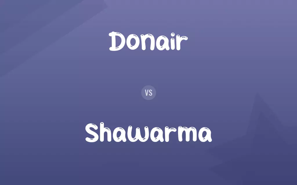 Donair vs. Shawarma