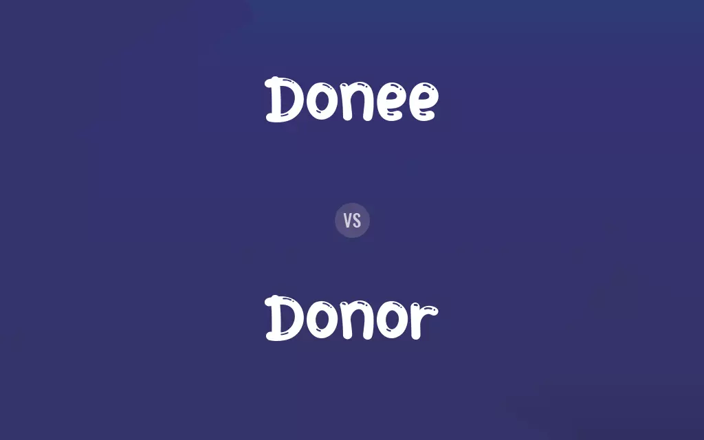 Donee vs. Donor