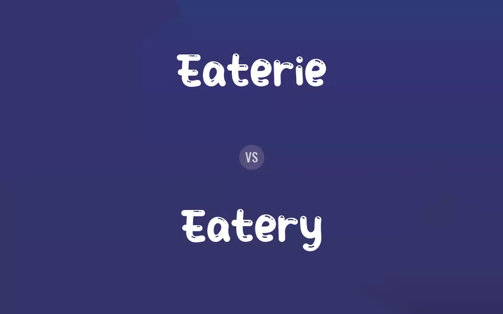 Eaterie vs. Eatery