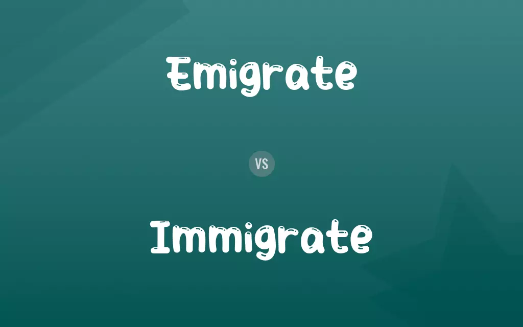Emigrate vs. Immigrate