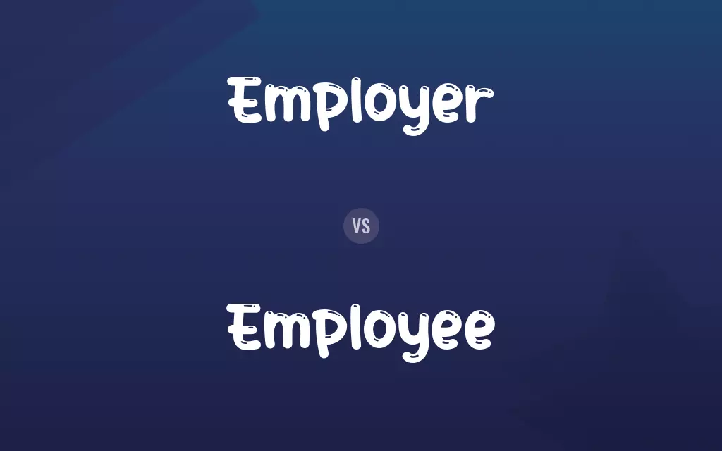 Employer vs. Employee
