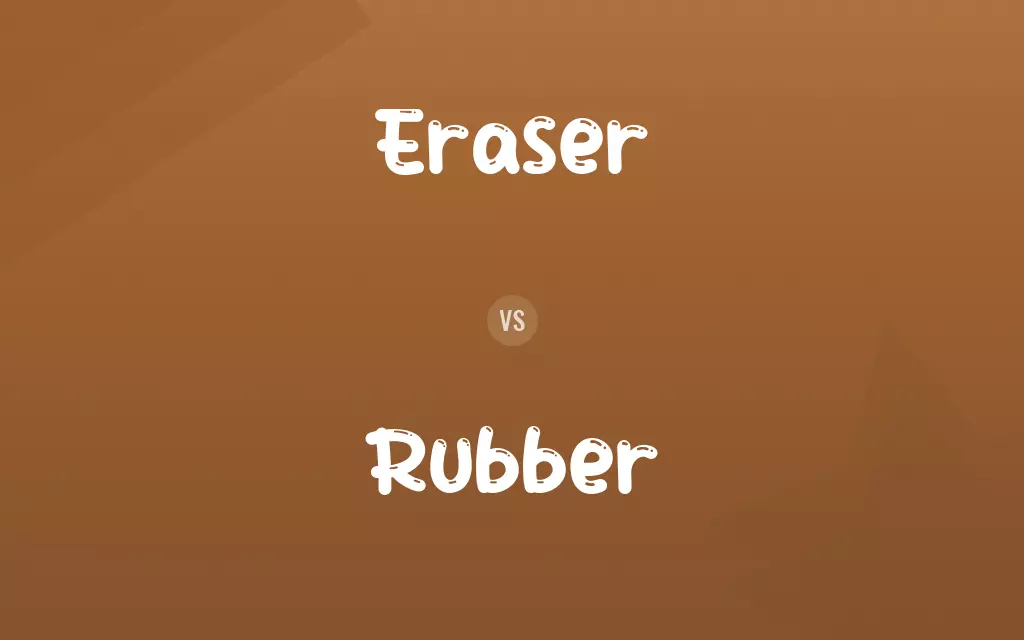 Eraser vs. Rubber