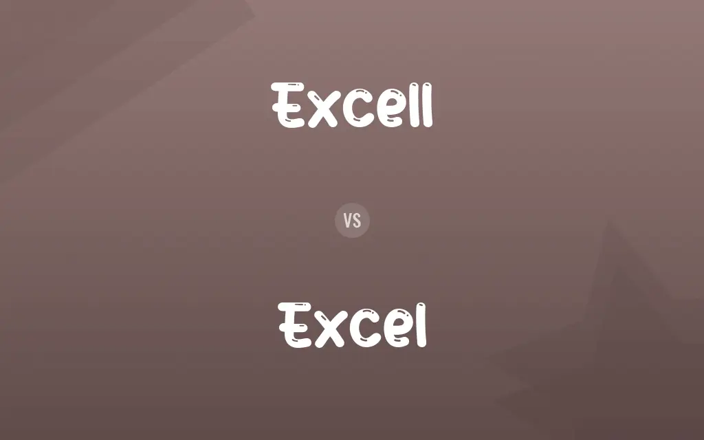Excell vs. Excel