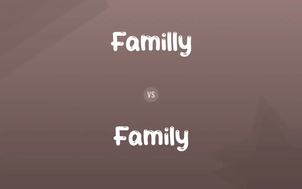 Familly vs. Family