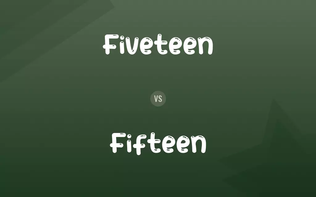 Fiveteen vs. Fifteen