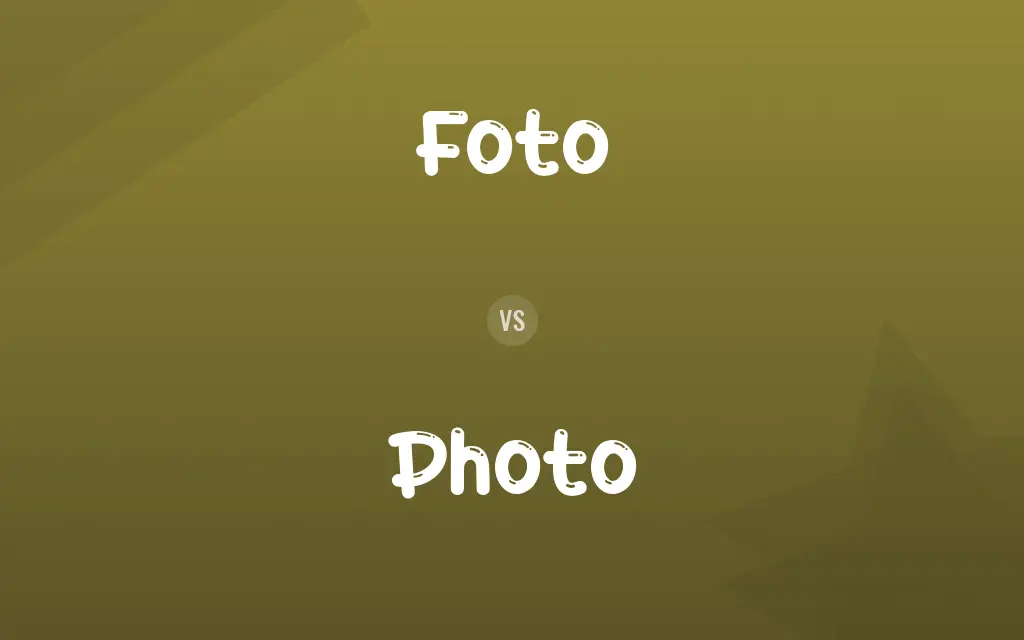 Foto vs. Photo