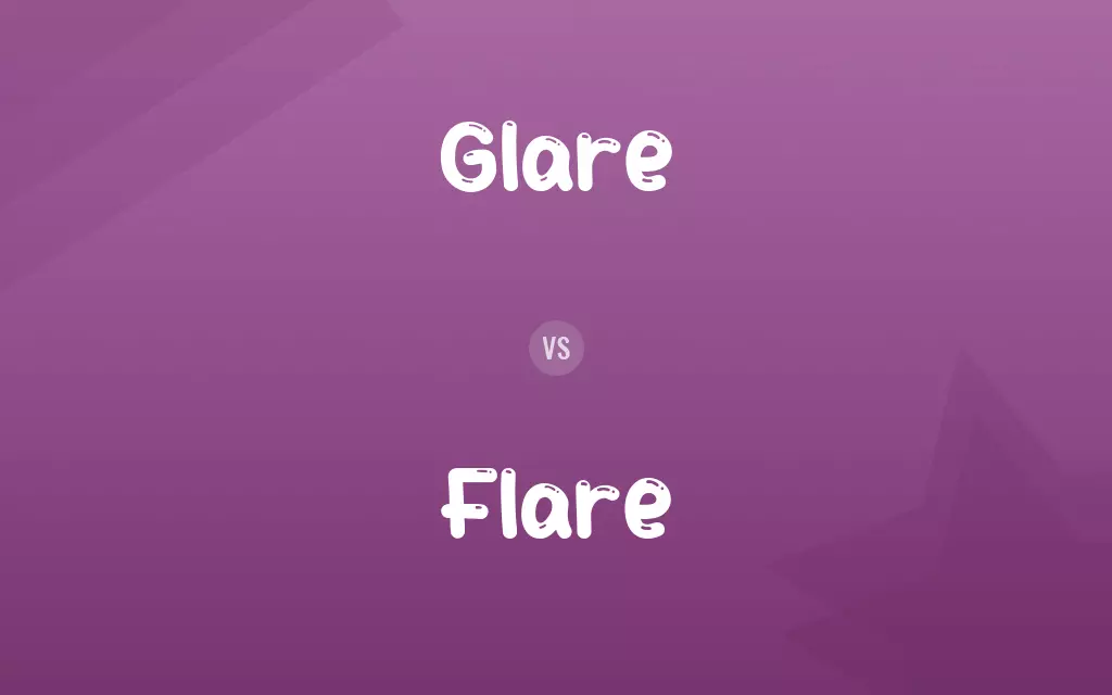 Glare vs. Flare