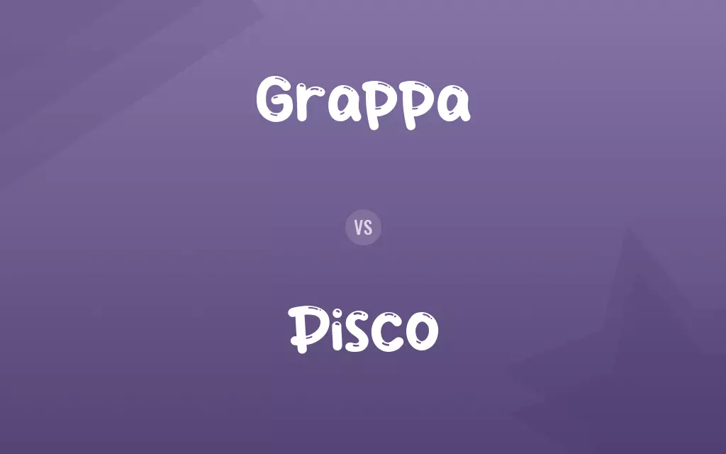 Grappa vs. Pisco