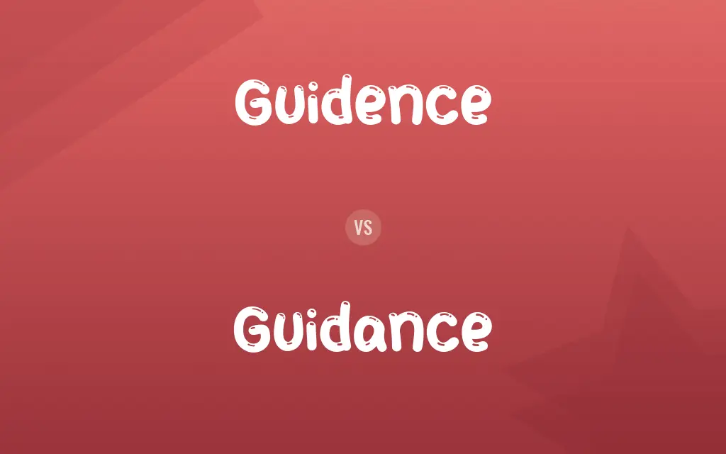 Guidence vs. Guidance