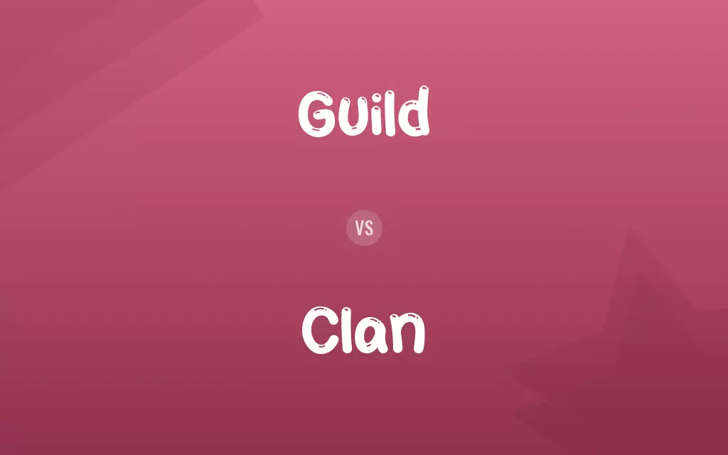 Guild vs. Clan
