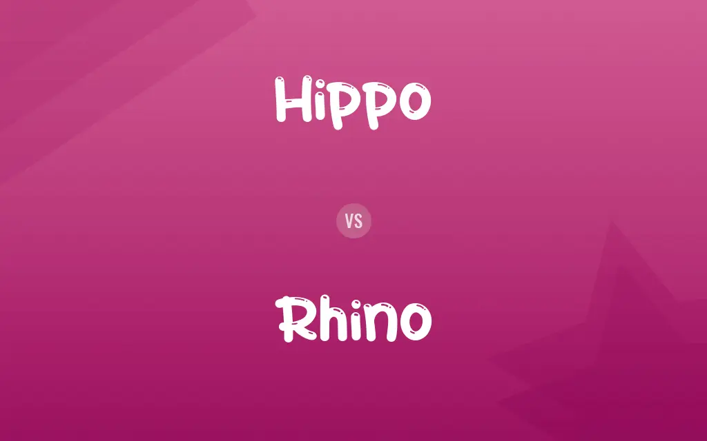 Hippo vs. Rhino