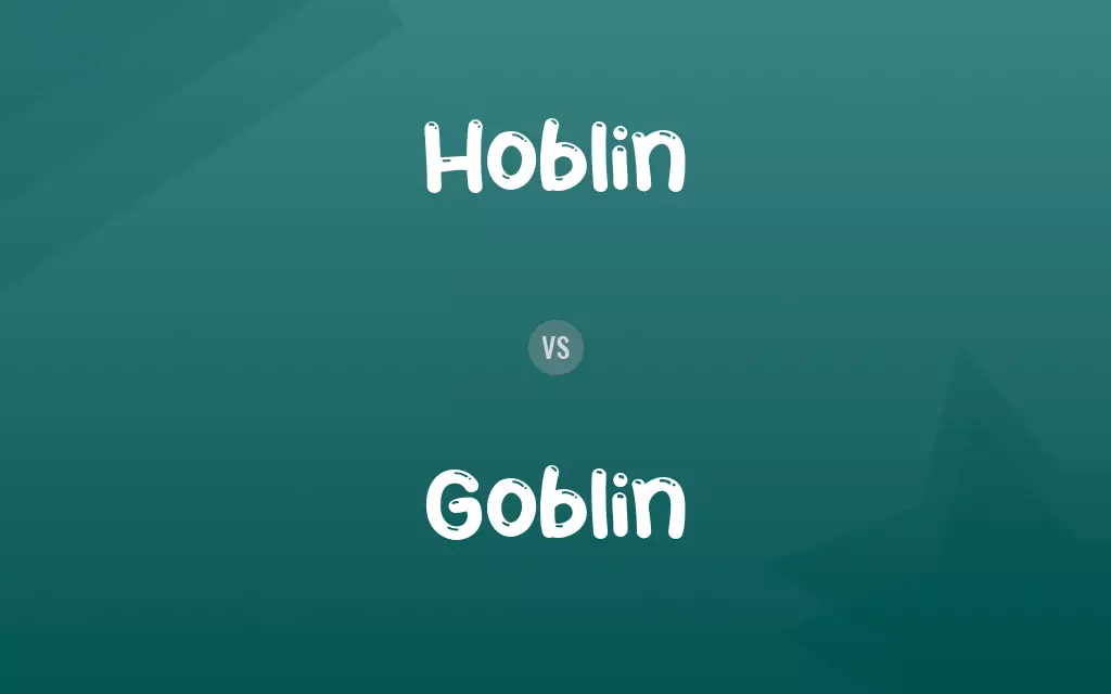 Hoblin vs. Goblin