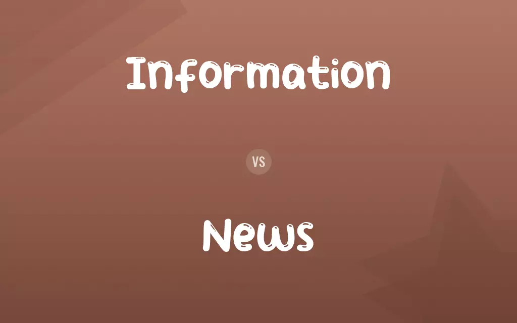 Information vs. News