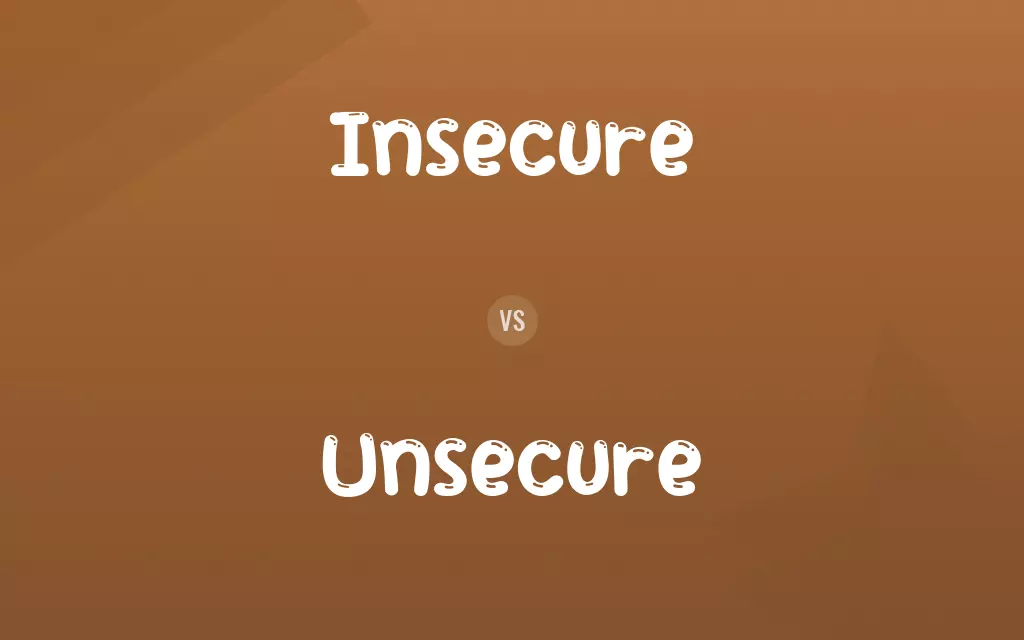 Insecure vs. Unsecure