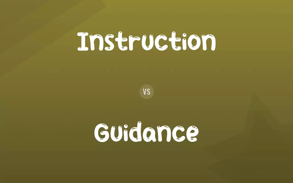 Instruction vs. Guidance