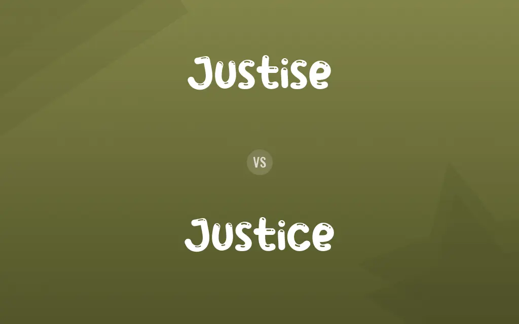 Justise vs. Justice