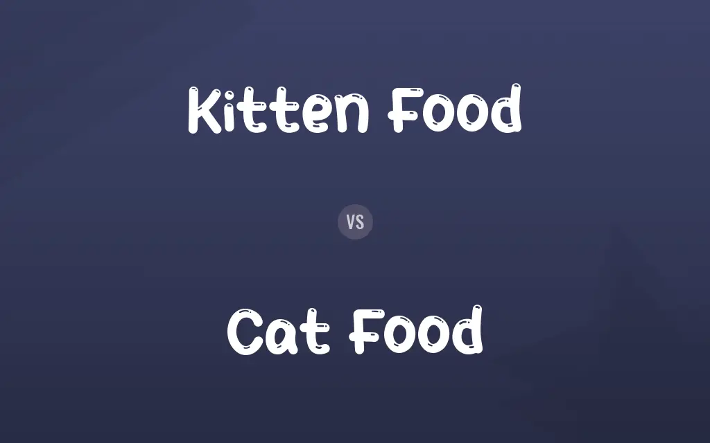 Kitten Food vs. Cat Food