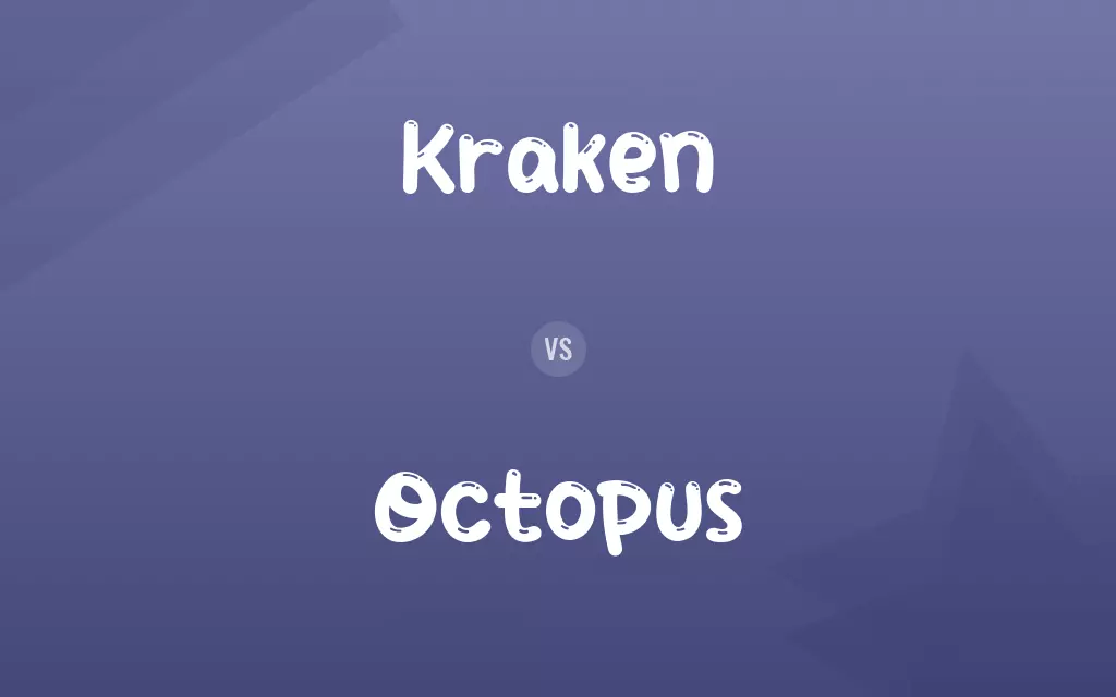 Kraken vs. Octopus
