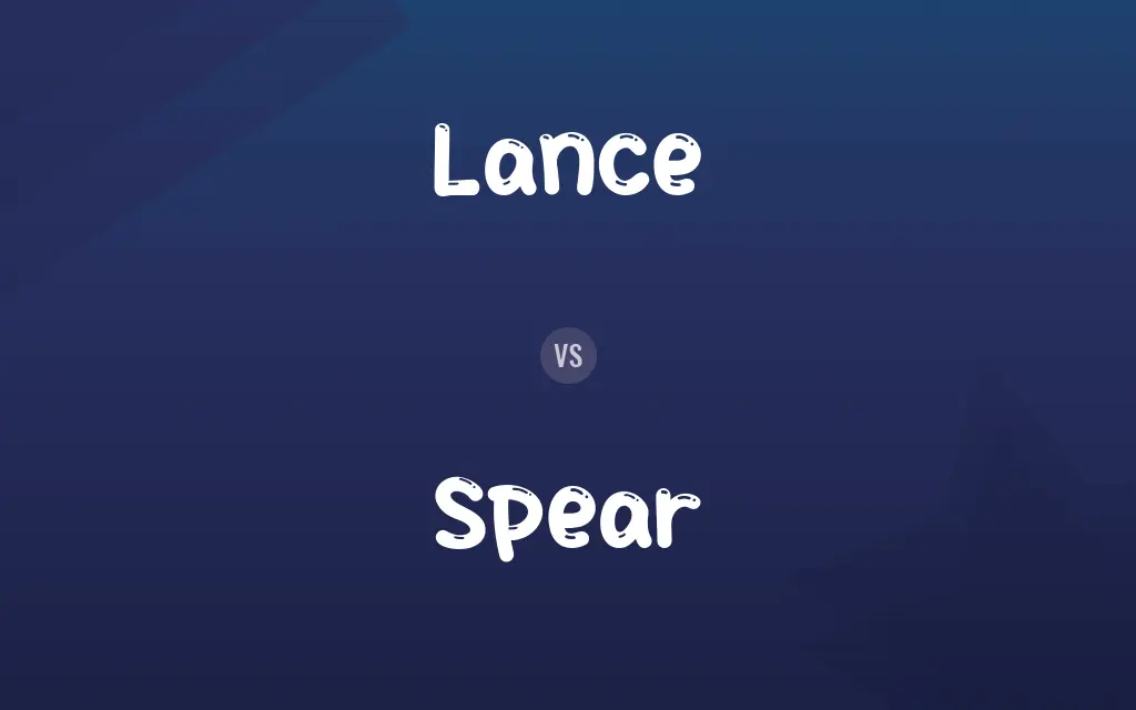 Lance vs. Spear