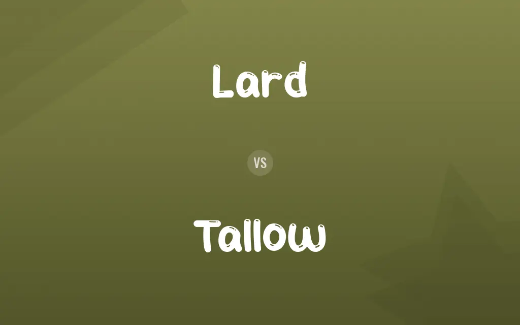 Lard vs. Tallow
