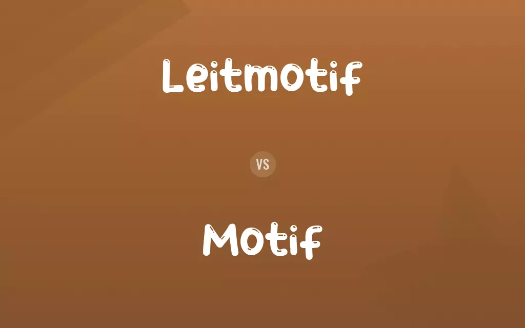 Leitmotif vs. Motif