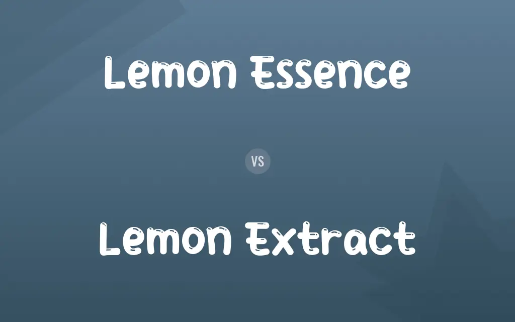 Lemon Essence vs. Lemon Extract