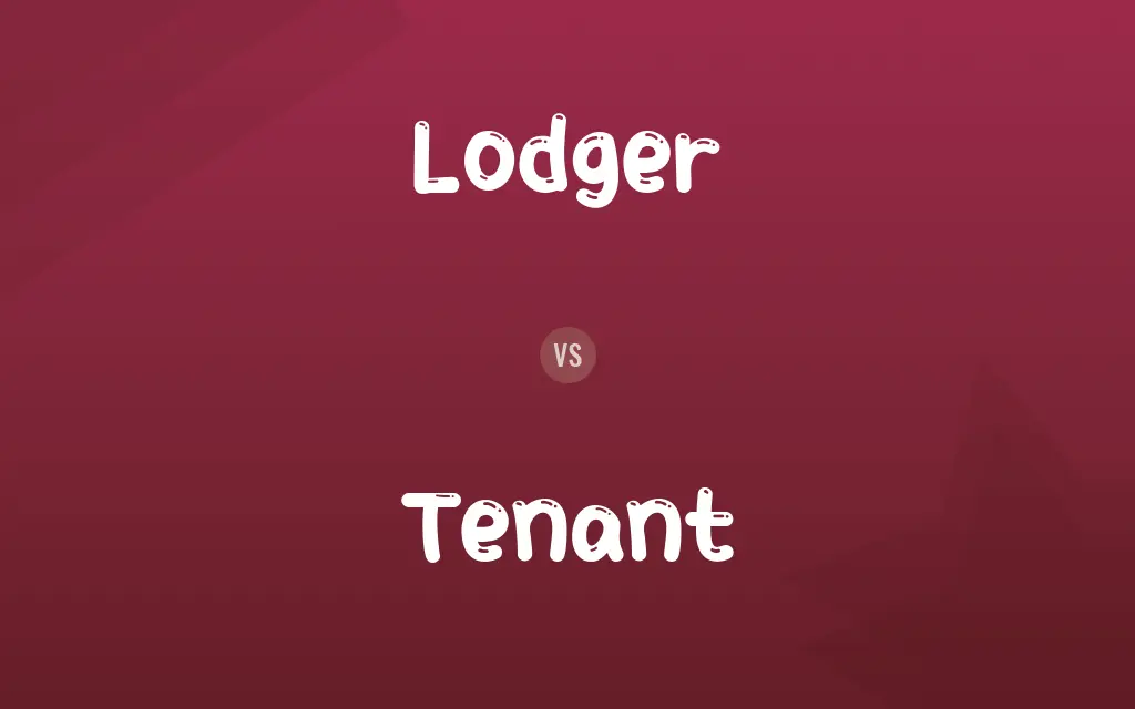 Lodger vs. Tenant