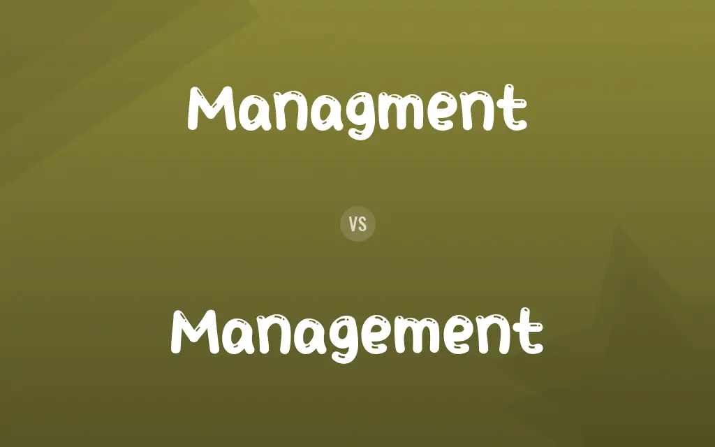 Managment vs. Management
