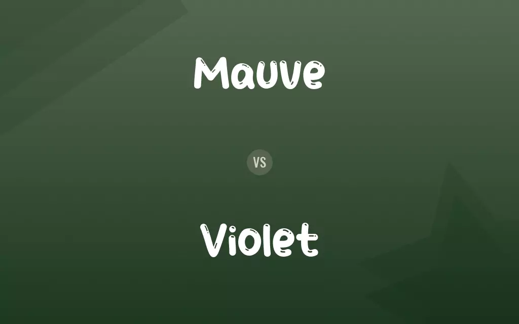Mauve vs. Violet