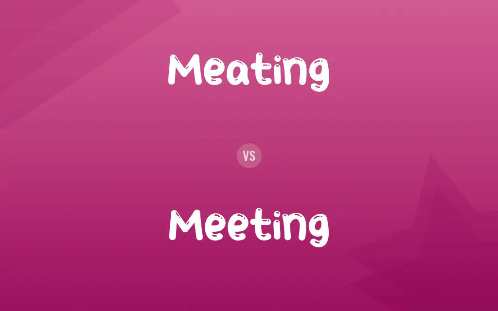 Meating vs. Meeting
