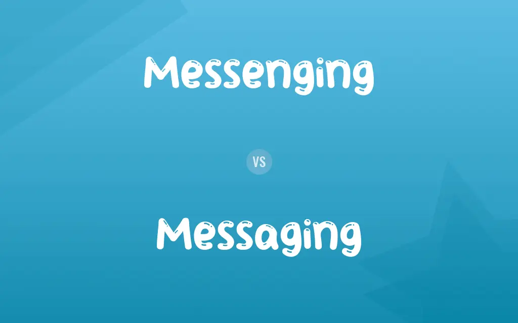 Messenging vs. Messaging