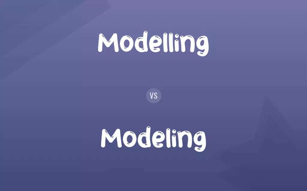 Modelling vs. Modeling