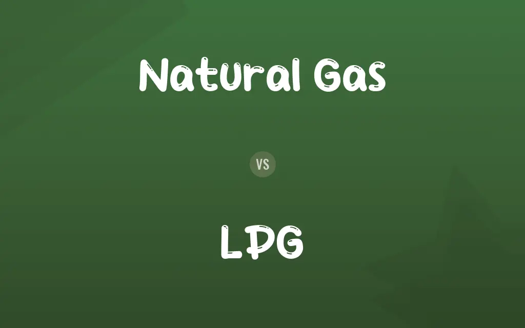 Natural Gas vs. LPG