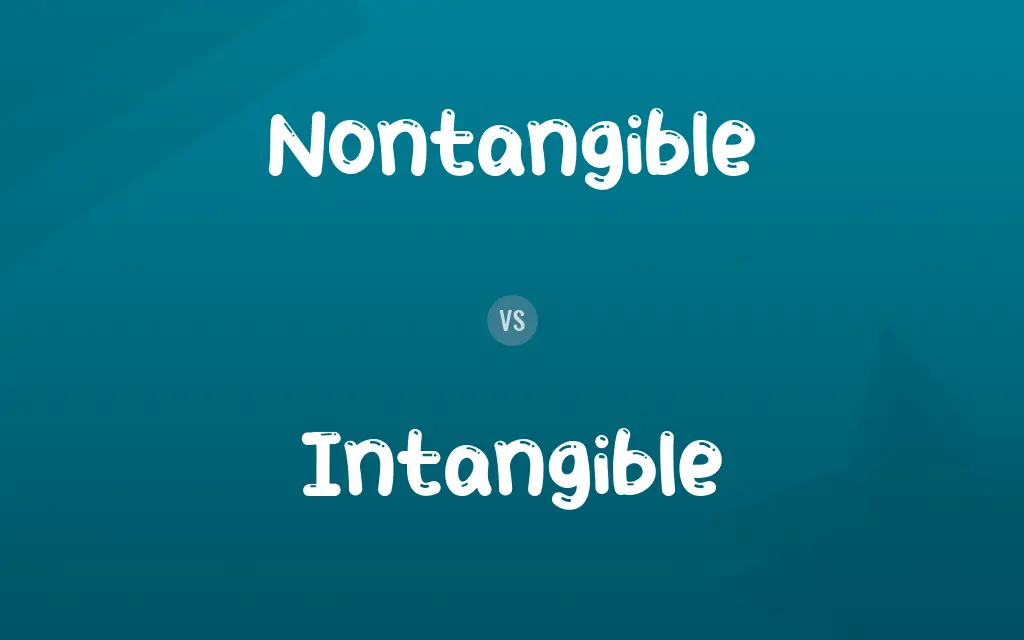 Nontangible vs. Intangible