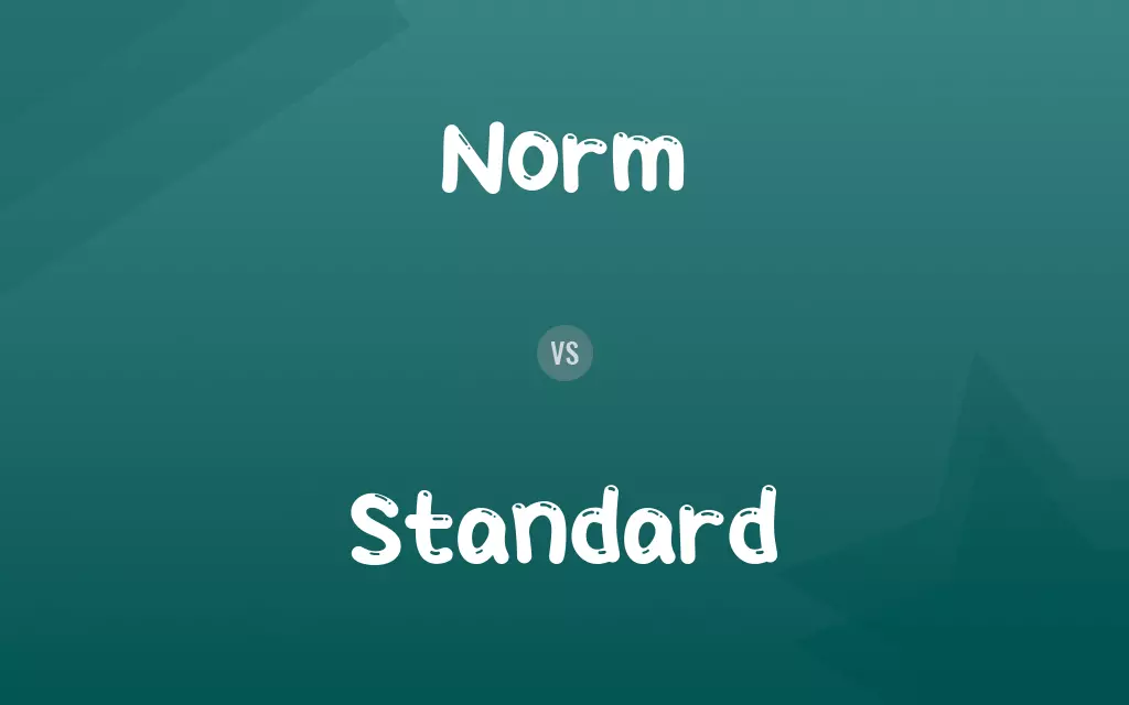 Norm vs. Standard