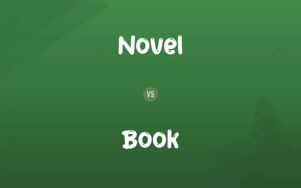 Novel vs. Book